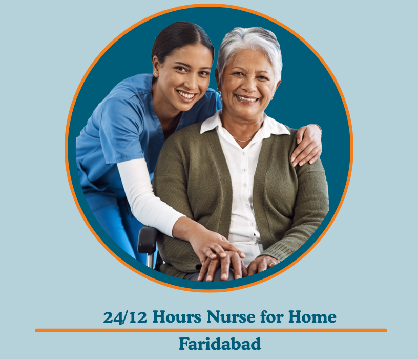 12 Hours Nurse for Home in Faridabad