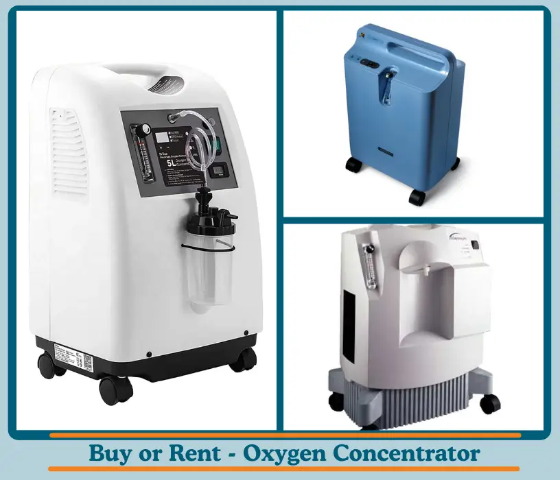 Buy or Rent - Oxygen Concentrator