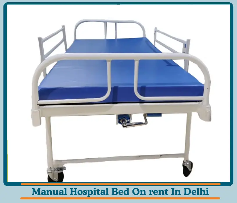 Manual Hospital Bed On rent In Delhi
