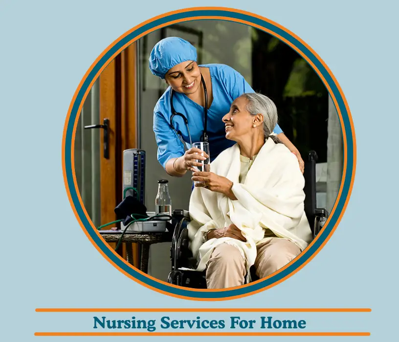 Nursing Services For Home