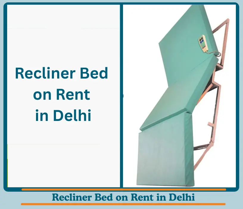Recliner Bed on Rent in Delhi